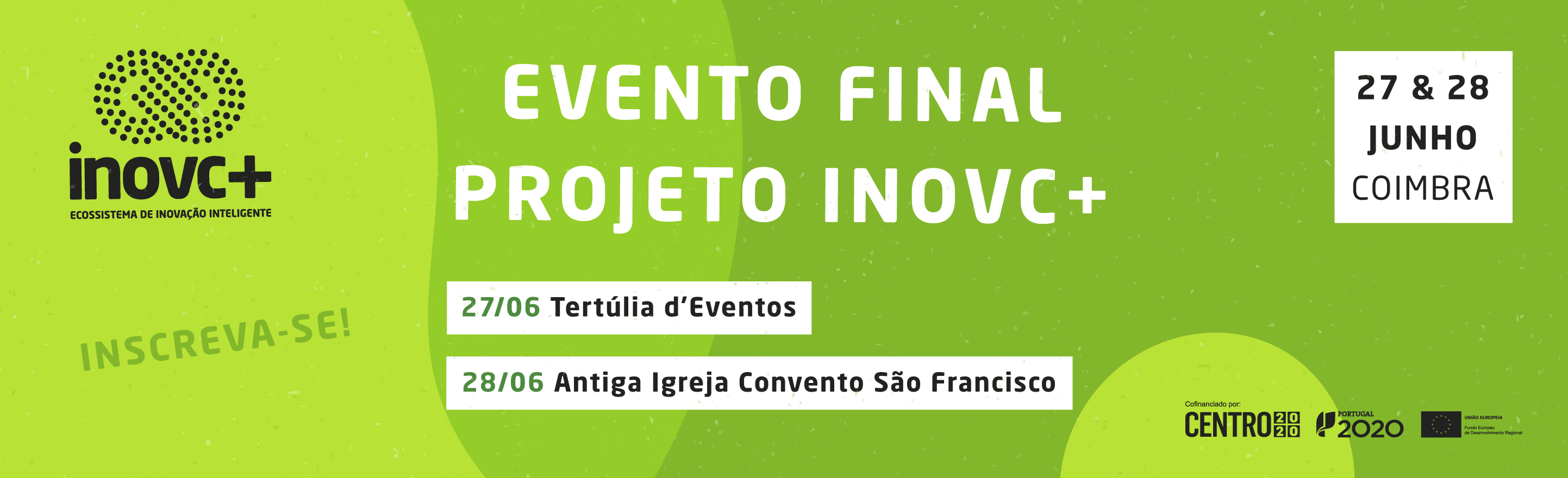 Evento Final Projeto INOVC+